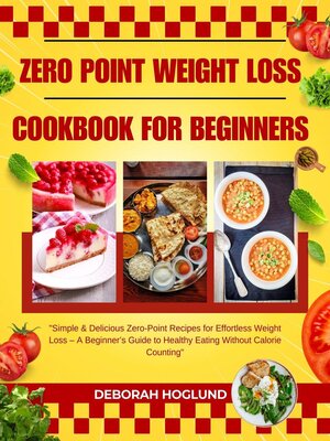 cover image of Zero Point Weight Loss Cookbook For Beginners